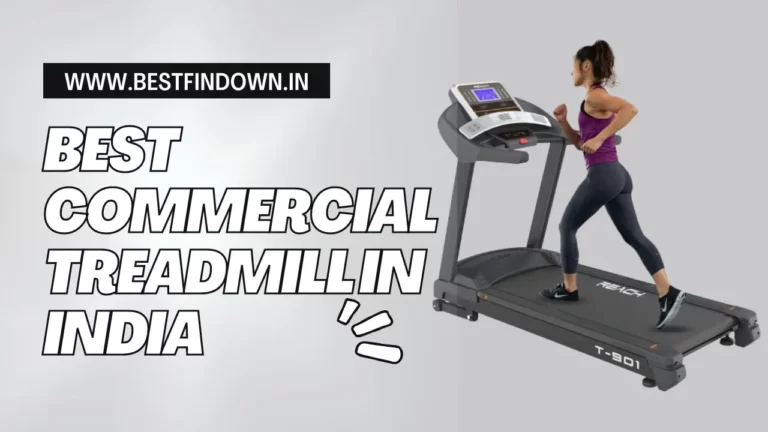 Best Commercial Treadmill in India
