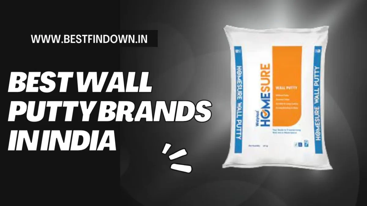 Best Quality Wall Putty Brands In India
