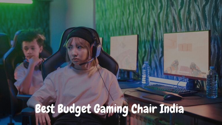 Best Budget Gaming Chair India